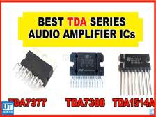 Best TDA series amplifier ICs | TDA7377 , TDA7388, TDA1514A