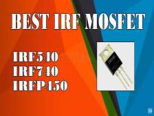 IRF series MOSFET IRF540, IRF740, IRFP450