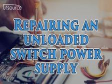 Repairing an unloaded switch power supply--Utsource
