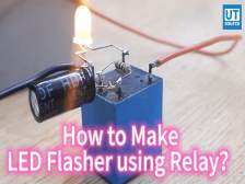 How to Make LED Flasher using Relay?--Utsource