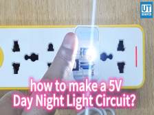 How to make a 5V Day Night Light Circuit？--Utsource