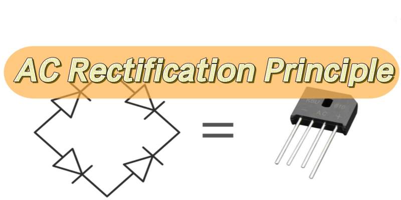 AC Rectification Principle