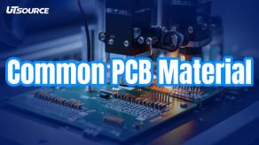 Common PCB Material-Part 1