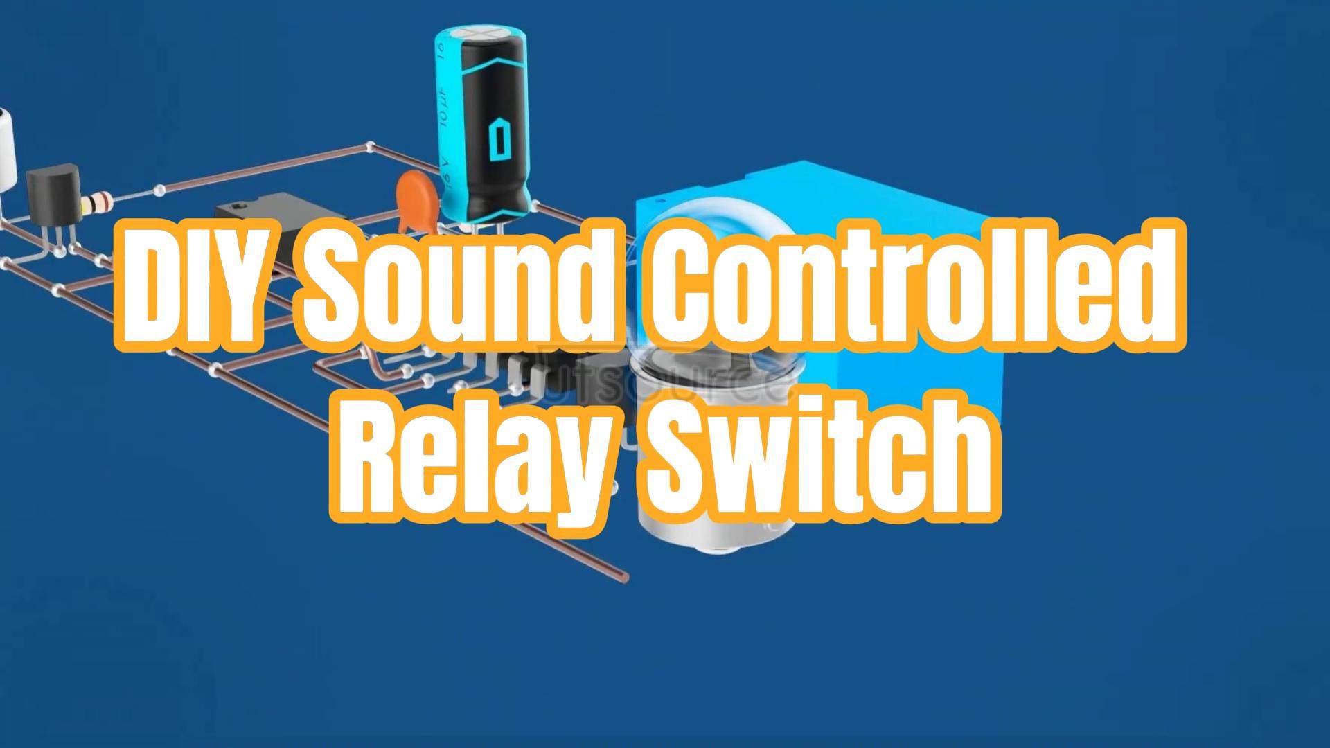 DIY Sound Controlled Relay Switch--Utsource